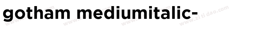 gotham mediumitalic字体转换
